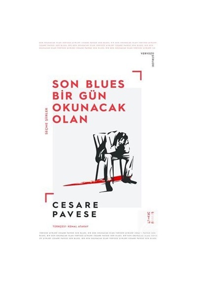 Son Blues. Bir Gün Okunacak Olan / Seçme Şiirler / Cesare Pavese