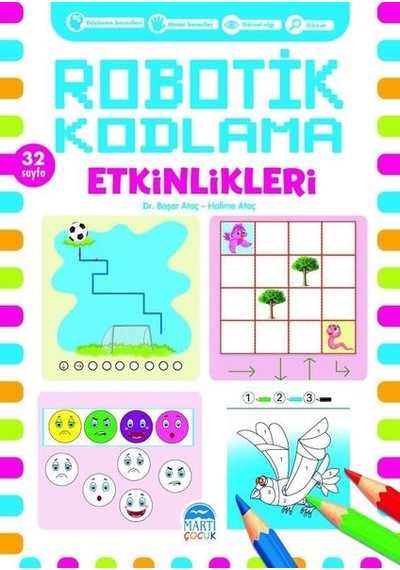 Robotik Kodlama Etkinlikleri - 14 - Halime Ataç -  Başar Ataç - Martı Yayınları