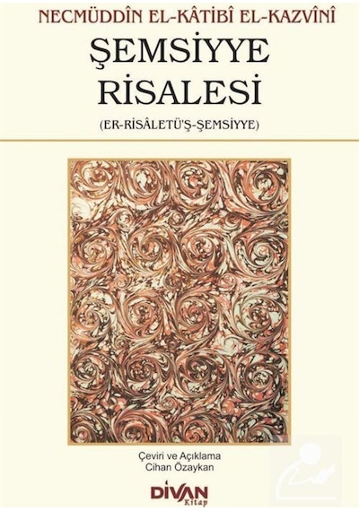 Şemsiyye Risalesi - Necmüddin El-Katibi El-Kazvini - Divan Kitap