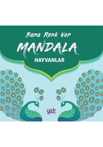 Bana Renk Ver - Mandala - Hayvanlar- Yade Kitap