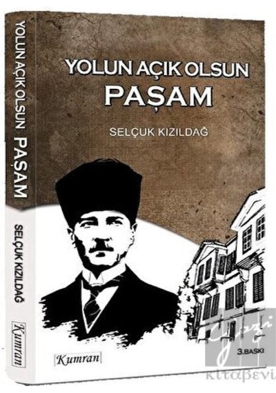 Yolun Açık Olsun Paşam -  Kumran Yayınları