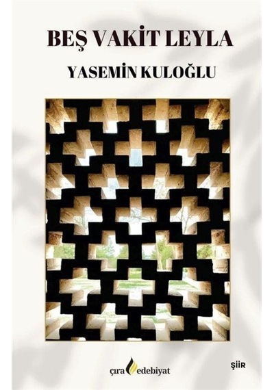 Beş Vakit Leyla / Yasemin Kuloğlu