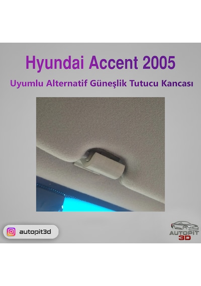 Hyundaı Accent 2005 Uyumlu Alternatif Güneşlik Tutucu Kancası