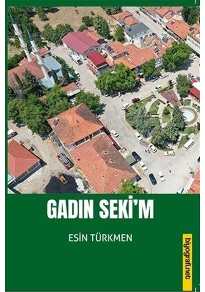 Gadın Seki'm / Esin Türkmen