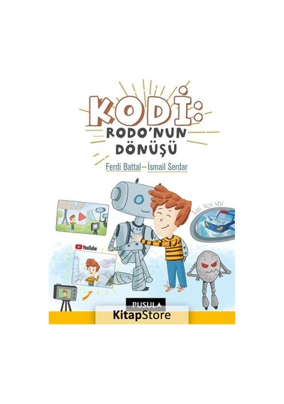 Kitapstore Kodi Rodo'Nun Dönüşü / Ferdi Battal