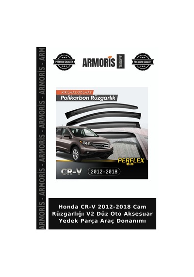 Honda Cr-v 2012-2018 Cam Rüzgarlığı V2 Düz Oto Aksesuar Yedek Parça Araç Donanımı
