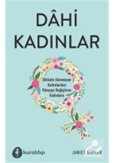 Dahi Kadınlar / Janice Kaplan