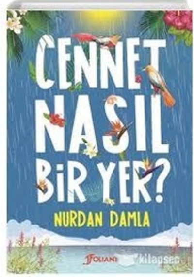 Cennet Nasıl Bir Yer - Nurdan Damla - Folıant
