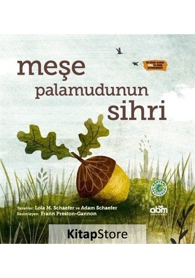 Kitapstore Meşe Palamudunun Sihri / Adam Schaefer