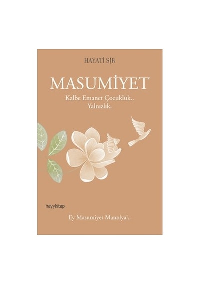 Masumiyet Teması İle Manevi Bir Yolculuk