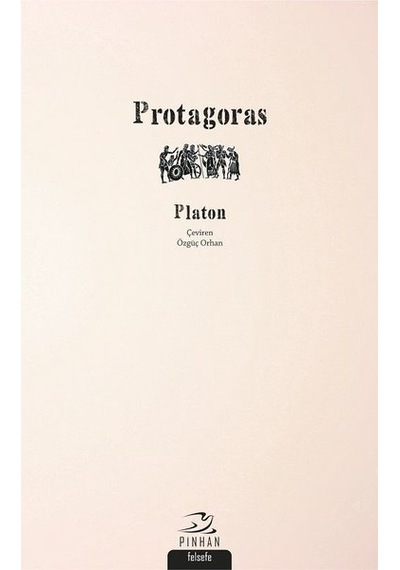 Protagoras - Platon - Pinhan Yayıncılık