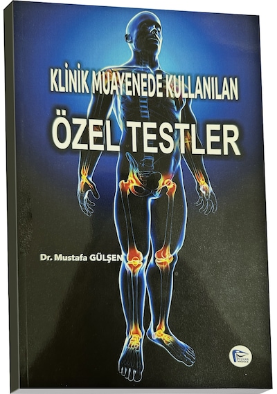 Klinik Muayenede Kullanılan Özel Testler