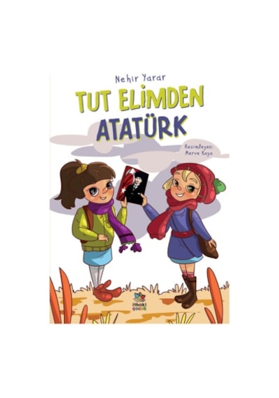 Yine Mi Sen + Tut Elimden Atatürk