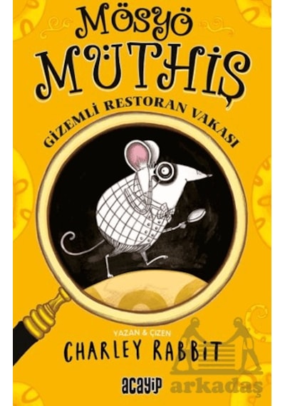 Mösyö Müthiş - Gizemli Restoran Vakası Acayip Kitaplar