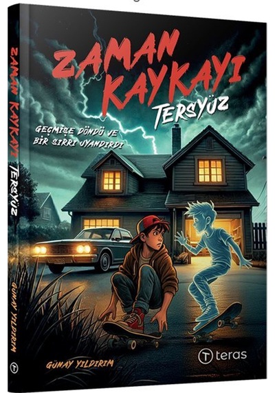 Zaman Kaykayı: Tersyüz / Günay Yıldırım