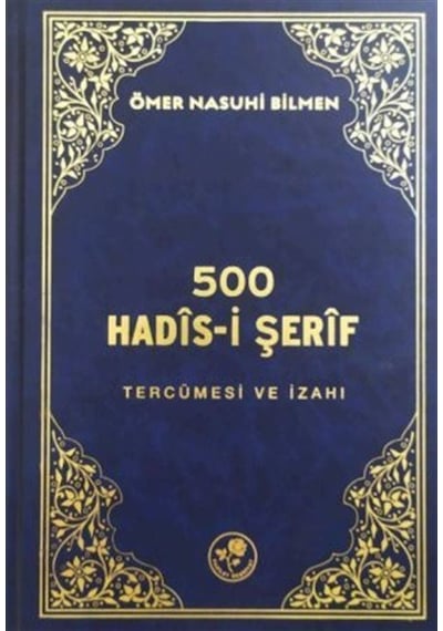 500 Hadis-i Şerif / Ömer Nasuhi Bilmen