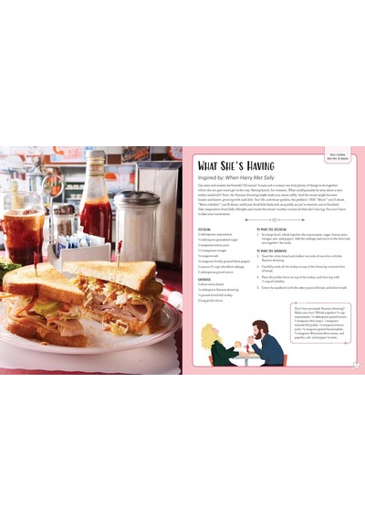 The Rom-com Cookbook: Romantic-comedy-ınspired Recipes That Will Make Them Say "ı'll Have What She's Having"