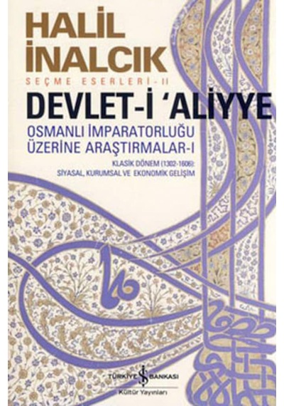 Devlet-I Aliyye - Osmanlı Imparatorluğu Üzerine Araştırmalar 1 234598323