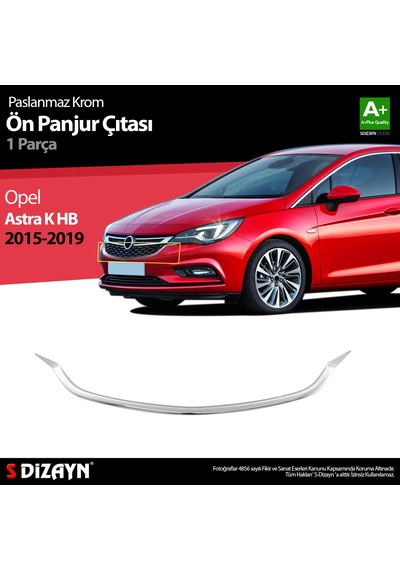 S-dizayn Opel Astra K Hb Krom Ön Panjur Çıtası 1 Prç. 2015-2022