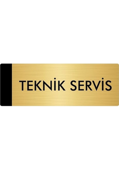 Metal Yönlendirme Levhası, Departman Kapı Isimliği Teknik Servis 5x20 Cm Altın Renk