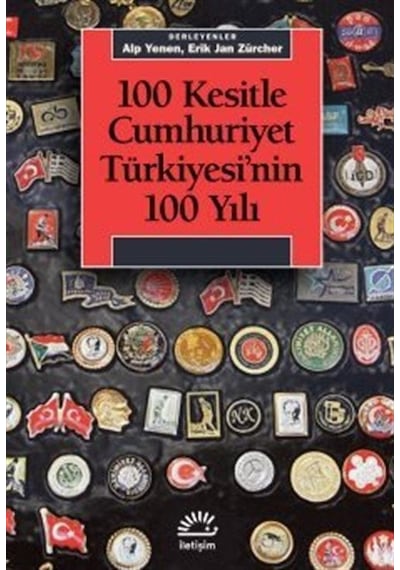 100 Kesitle Cumhuriyet Türkiyesi'nin 100 Yılı