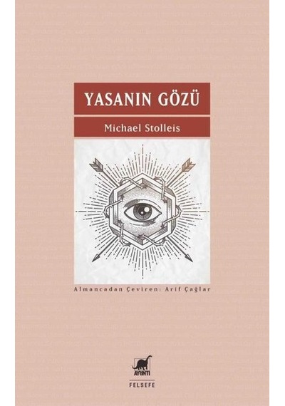 Yasanın Gözü - Michael Stolleis - Ayrıntı Yayınları