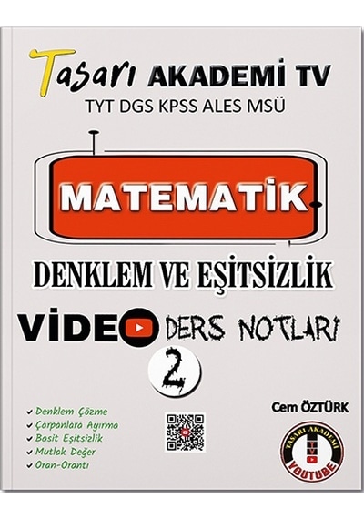 TYT DGS KPSS ALES MSÜ Matematik Denklem Eşitsizlik Video Ders Notları  -  Cem Öztürk  -  Tasarı Akademi