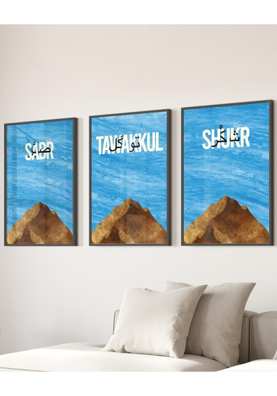 3'lü Çerçeveli Sabr, Shukr, Tawakkul Dekoratif Poster Tablo Siyah Çerçeveli