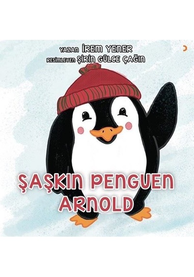 Şaşkın Penguen Arnold - İrem Yener - Cinius