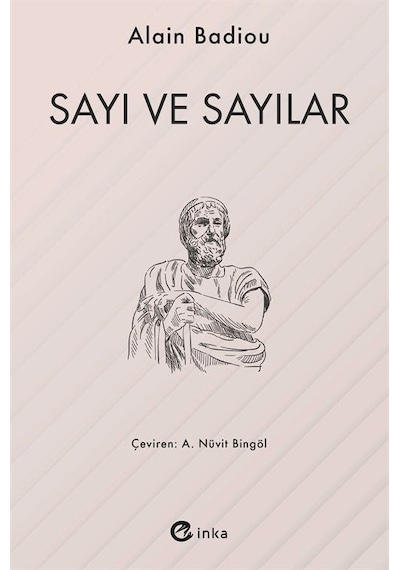 Sayı ve Sayılar - Alain Badiou - İnka