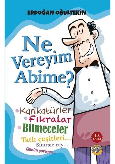 Ne Vereyim Abime? Karikatürler - Fıkralar - Bilmeceler - Erdoğan Oğultekin - Akıllı Zebra