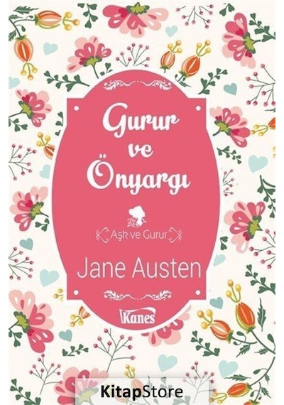 Gurur ve Önyargı - Jane Austen - Kanes Yayınları
