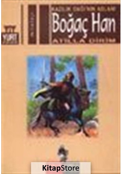 Boğaç Han - Atilla Dirim
