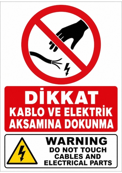 Dikkat Kablo Ve Elektirk Aksamına Dokunma 50x70cm Pvc Isg Levha