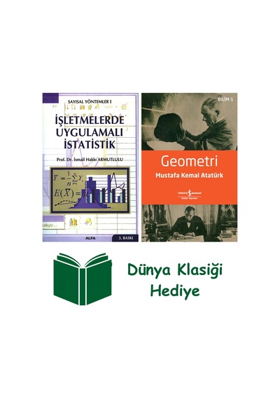 İşletmelerde Uygulamalı İstatistik + Geometri + Dünya Klasiği Hediye