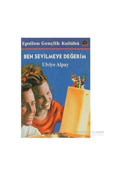 Ben Sevilmeye Değerim-ulviye Alpay