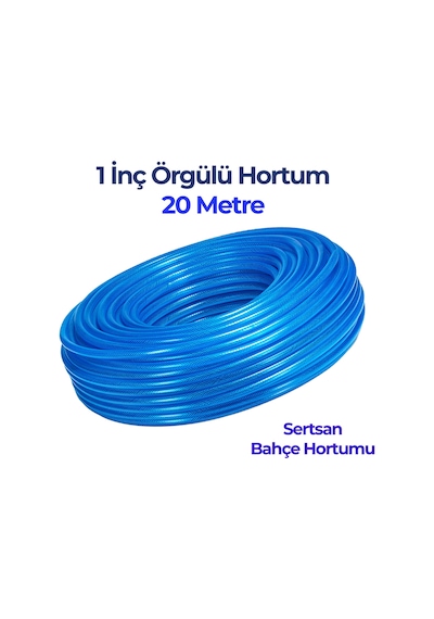 Örgülü Su Hortumu 1 İnç 20 Metre Mavi Dayanıklı Bahçe Hortumu