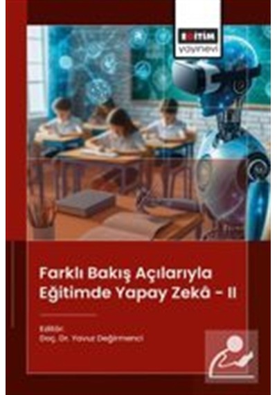 Farklı Bakış Açılarıyla Eğitimde Yapay Zeka - Iı / Komisyon