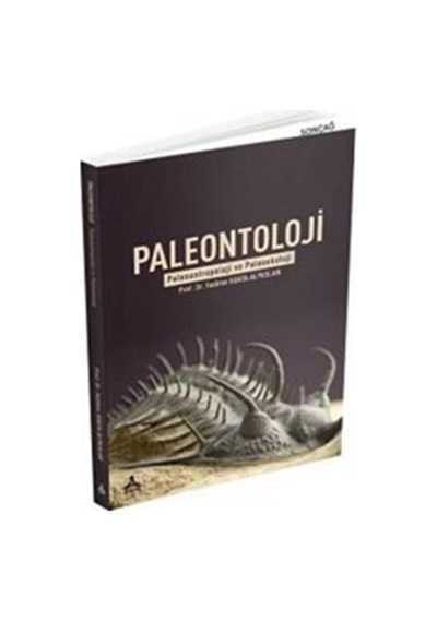 Paleontoloji Paleoantropoloji ve Paleoekoloji / Fadime Suata A...