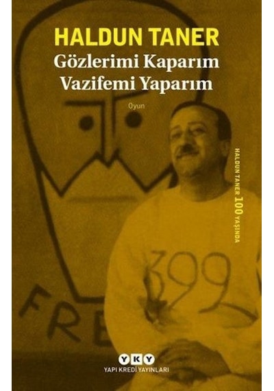 Gözlerimi Kaparım Vazifemi Yaparım - Haldun Taner - Yapı Kredi Yayınları
