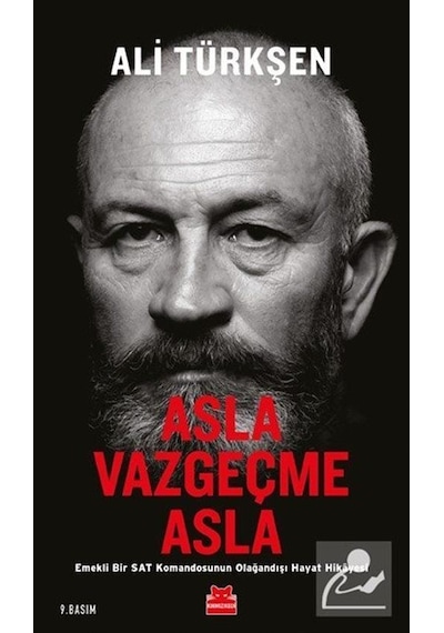 Asla Vazgeçme Asla / Ali Türkşen
