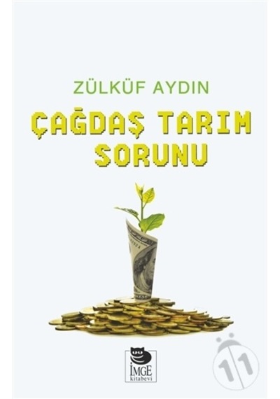 Çağdaş Tarım Sorunu - Zülküf Aydın - İmge Kitabevi