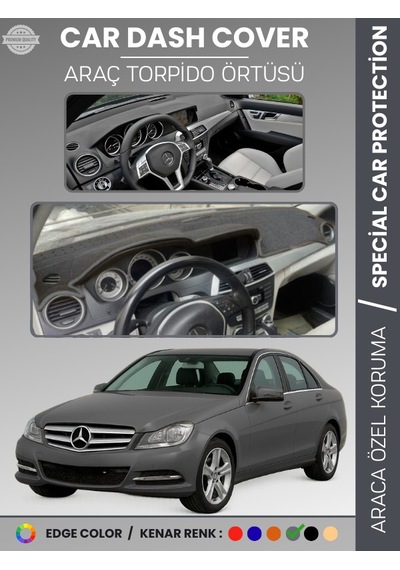 Mercedes C Class W204 2007-2014 Torpido Örtüsü Premium Kalite Özel Kesim Uv Koruma - 402 Stiloto