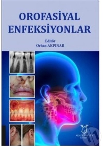 Orafasiyal Enfeksiyonlar-Orhan Akpınar