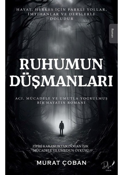 Ruhumun Düşmanları / Murat Çoban