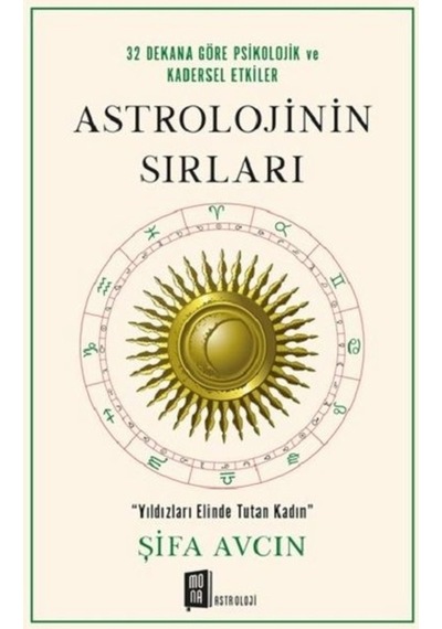 Astrolojinin Sırları - Şifa Avcın - Mona