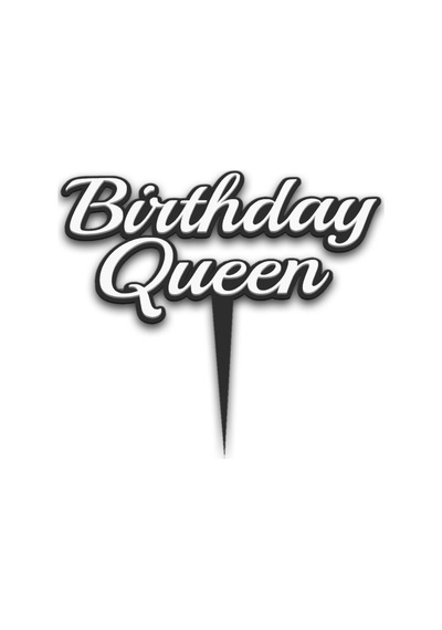Pasta Üstü Plastik Yazı Siyah Beyaz Birthday Queen