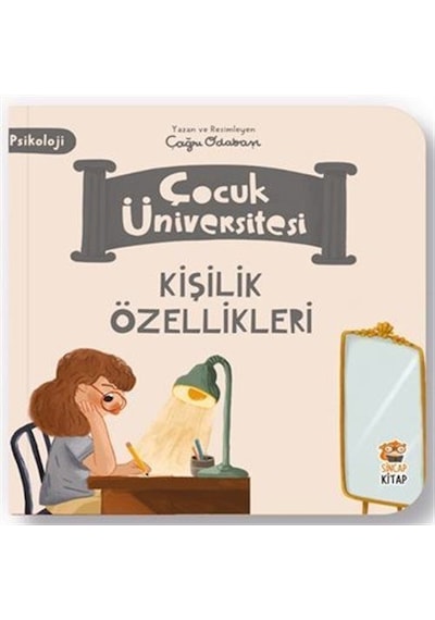Çocuk Üniversitesi Psikoloji Kişilik Özellikleri / Çağrı O