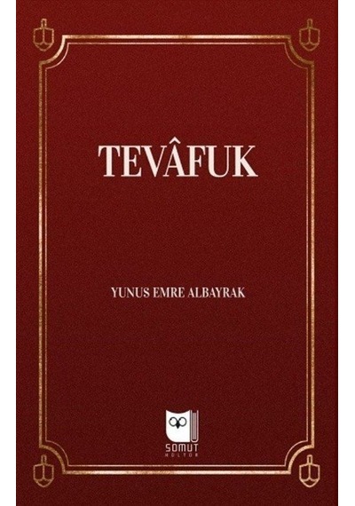 Tevafuk - Yunus Emre Albayrak - Somut Yayın Dağıtım