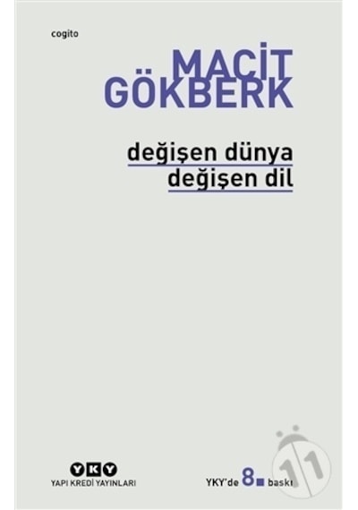 Değişen Dünya Değişen Dil - Macit Gökberk - Yapı Kredi Yayınları